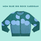 Blue Big Rocks Cardigan / Mom